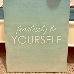 Fearlessly be yourself canvas